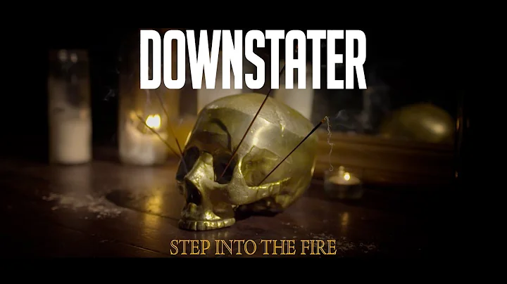 Downstater - Step Into the Fire (Official Music Vi...