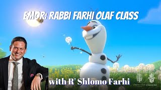 Emor: Rabbi Farhi Olaf Class