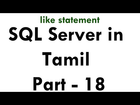 Learn sql server 2012 r2 in Tamil Part - 18 like statement