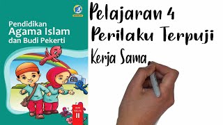 PAI Kelas 2 Pelajaran 4 Perilaku Terpuji : Kerja Sama