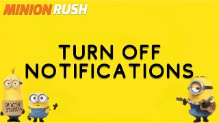 How to Turn off Notifications on Minion Rush Game 2024? screenshot 5