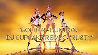 Kpop Demon Hunters - "Golden" by HUNTR/X (DJ Cupcake Remix) - "Rusty" #kpopdemonhunters #kpop