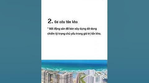 Top 10 doanh nghiệp BĐS có tồn kho lớn nhất