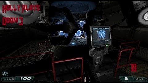 Holly Plays Doom 3, Part 19: Bring Me The Cube!