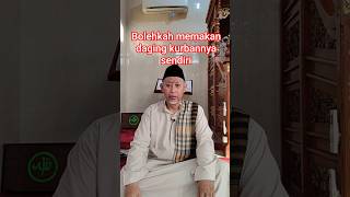 Bolehkah Memakan Daging Kurbannya Sendiri