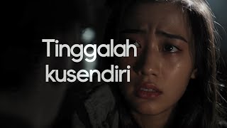 Tinggallah kusendiri (lagu cinta yang paling sendu#phatmawhathiechannel )
