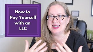 LLC: How to Pay Yourself || how to pay yourself from your LLC, salary vs distributions, tax status