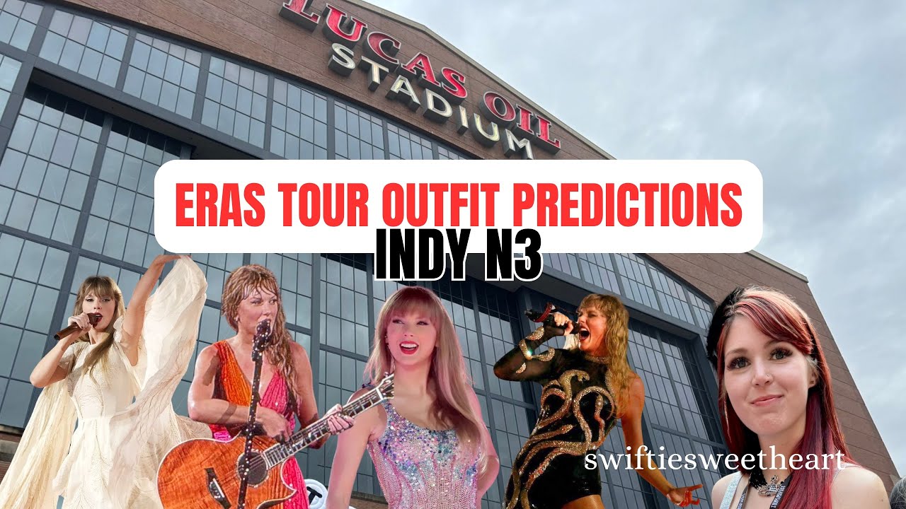Indy N3 Eras Tour Outfit Predictions - YouTube