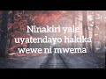 Wewe ni Mwema by Israel Ezekia (Lyrics)