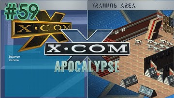 Prep for the Queen  - Part 59 - X-COM Apocalypse