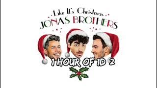 Jonas Brothers - Like It's Christmas 1 hour