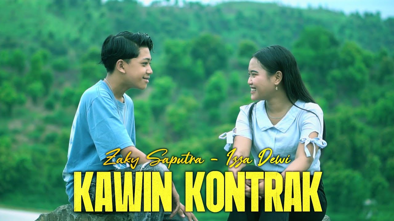 KAWIN KONTRAK / ZAKY SAPUTRA FEAT IZZA DEWI / Lagu trending