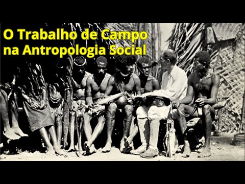 Vídeo: Como os antropólogos culturais conduzem o trabalho de campo?