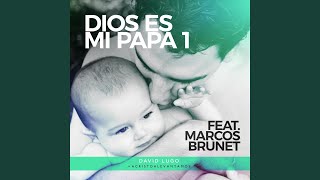 Video thumbnail of "David Lugo - Dios Es Mi Papá 1"