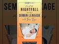 Health Tips for Cure Nightfall and Semen Leakage | Natural Ways to Stop It #nightfall