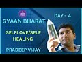   self love self healing virtual retreat day 4 by pradeep vijay  