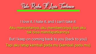 Back to you| Bebe rexha ft Luis Tamlinson (lirik dan terjemahan)