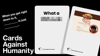 INSANELY OFFENSIVE Cards Against Humanity Moments