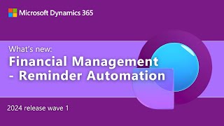 What's new: Financial management - Reminder Automation
