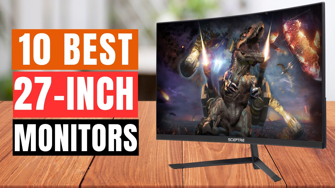 Top 10 Best 27-inch Monitors in 2025 - YouTube