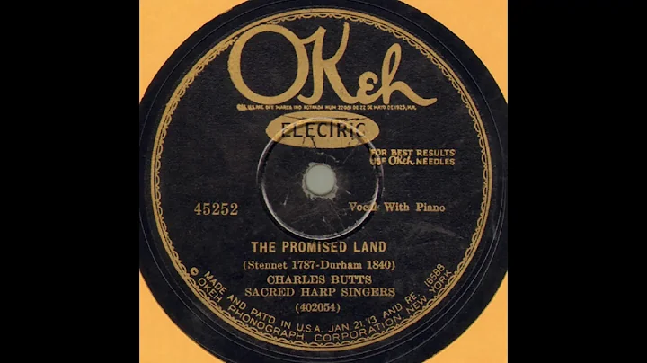 Charles Butts Sacred Harp Singers-The Promised Land