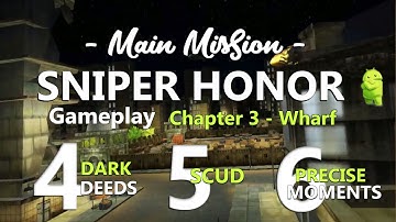 Sniper Honor Chapter 3 Wharf Main Missions 4-6 Android/IOS gameplay