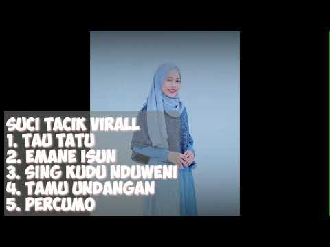 Suci Tacik Full Album || TAU TAU || PERCUMO|| TERBARU