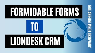 How to connect Formidable Forms to LionDesk CRM quickly