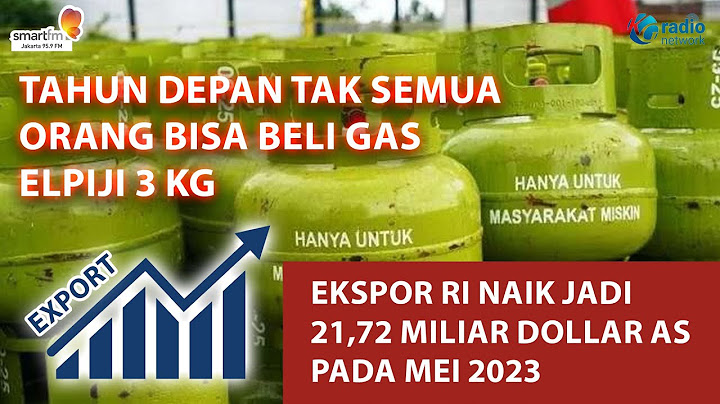 Siap-Siap, Tahun Depan Tak Semua Orang Bisa Beli Gas Elpiji 3 Kg