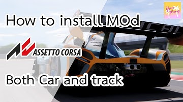 Guide on how to install mod in Assetto Corsa