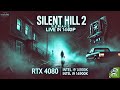Silent Hill 2 Remake EN VIVO en 1440p | RTX 4080 + Intel i9 14900K | Horror en Alta Definición PAR7