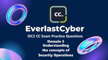 Understanding the concepts of ISC2 CC Domain 5: Practice Questions & Answers 💻[Study Guide]