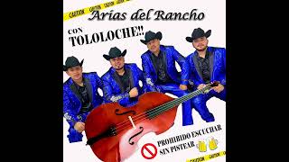 Disco en vivo con TOLOLOCHE - ARIAS DEL RANCHO 2023