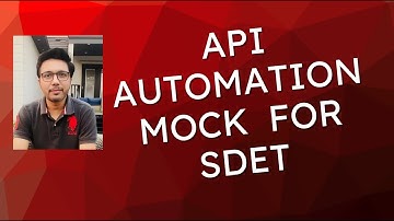 API Automation Mock Interview for SDET