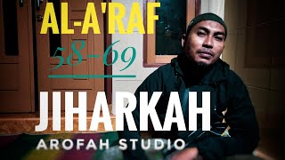 JIHARKAH SURAH AL-A'RAF (Tempat tertinggi) 58-69 Mudah untuk dipelajari !!