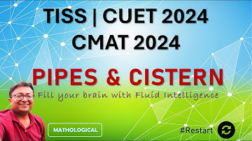 CUET TISS CMAT 2024 Prep Booster || PIPE & CISTERN | ARITHMETIC || CUET TISS CMAT PYQs and Solution