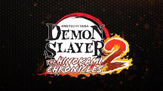 Demon Slayer -Kimetsu no Yaiba- The Hinokami Chronicles 2 - Nintendo Switch™ 2 Edition Trailer