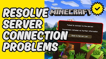 [Easy Guide] Resolve Minecraft Server Connection Problems