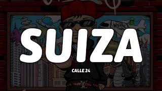 Thumbnail for Calle 24 - SUIZA (Letra/Lyrics)