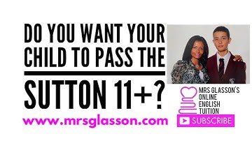 Do YOU want YOUR child to pass the Sutton 11+? Essential information for all Sutton 11+ parents!
