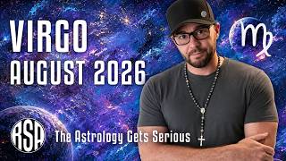 Virgo August 2026 I The Astrology Gets Serious