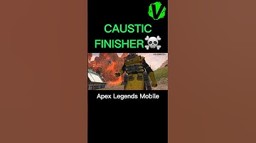 CAUSTIC FINISHER ☠ | Apex Legends Mobile