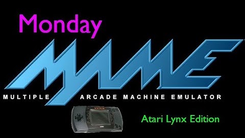 Monday MAME - November 22, 2021 - Atari Lynx Edition