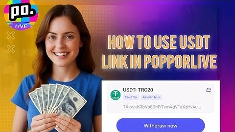 USDT Withdrawal Tutorial || How to withdrawal in USDT in Popporlive #earning