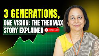 StockPro | 3 Generations, One Vision: The Thermax Story Explained Information