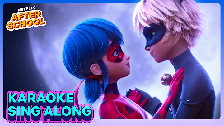 "Stronger Together" Sing Along 🌟 Miraculous: Ladybug & Cat Noir, The Movie | Netflix Family