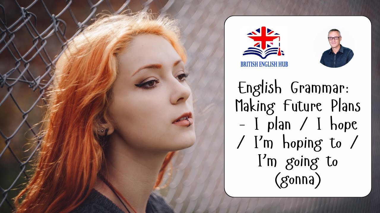 MAKING FUTURE PLANS -  ELEMENTARY / INTERMEDIATE LEVEL