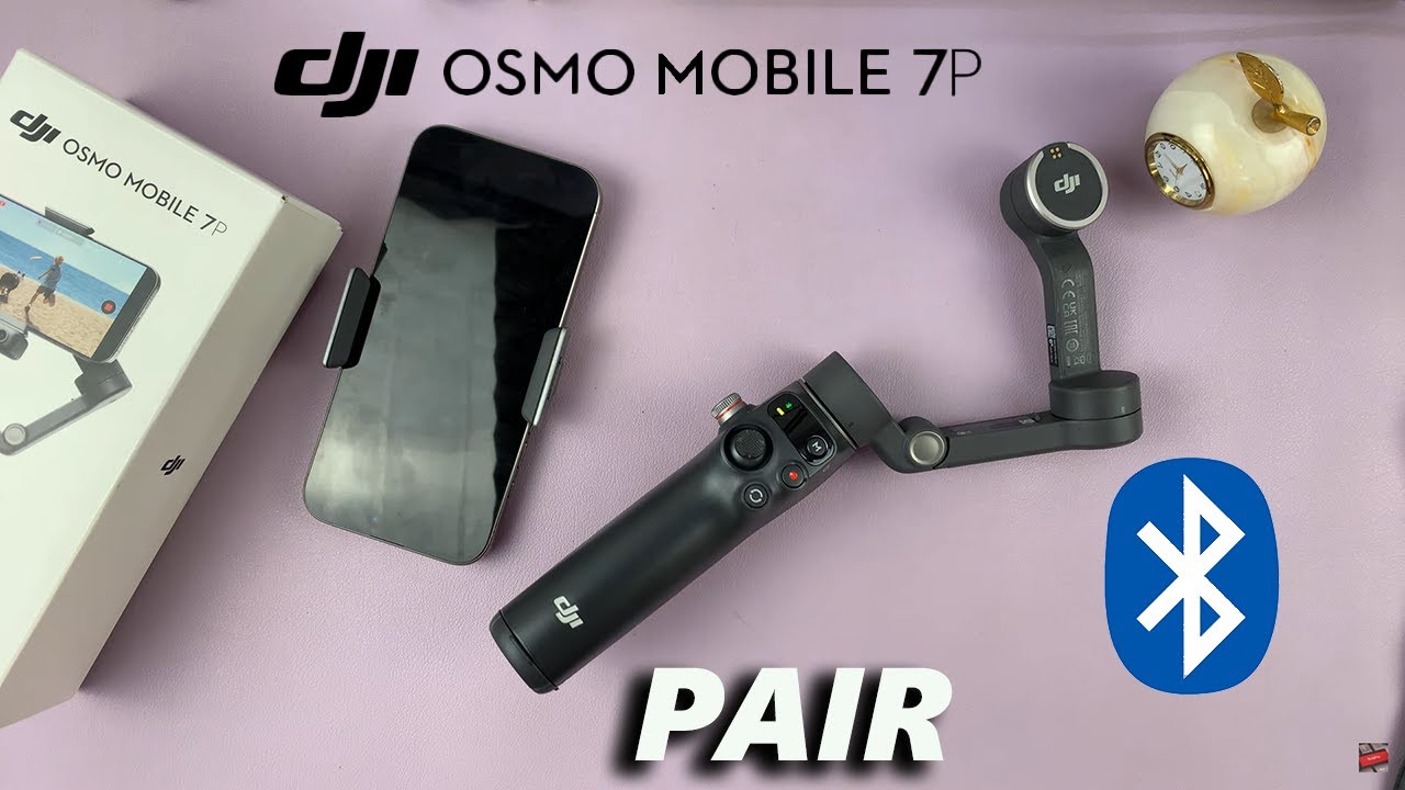 How To Pair DJI Osmo Mobile 7p With Your Smartphone