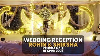 E2R: Wedding Reception | Rohin & Shiksha | Kendra Hall | 18 April 2026 | Gujji Wedding