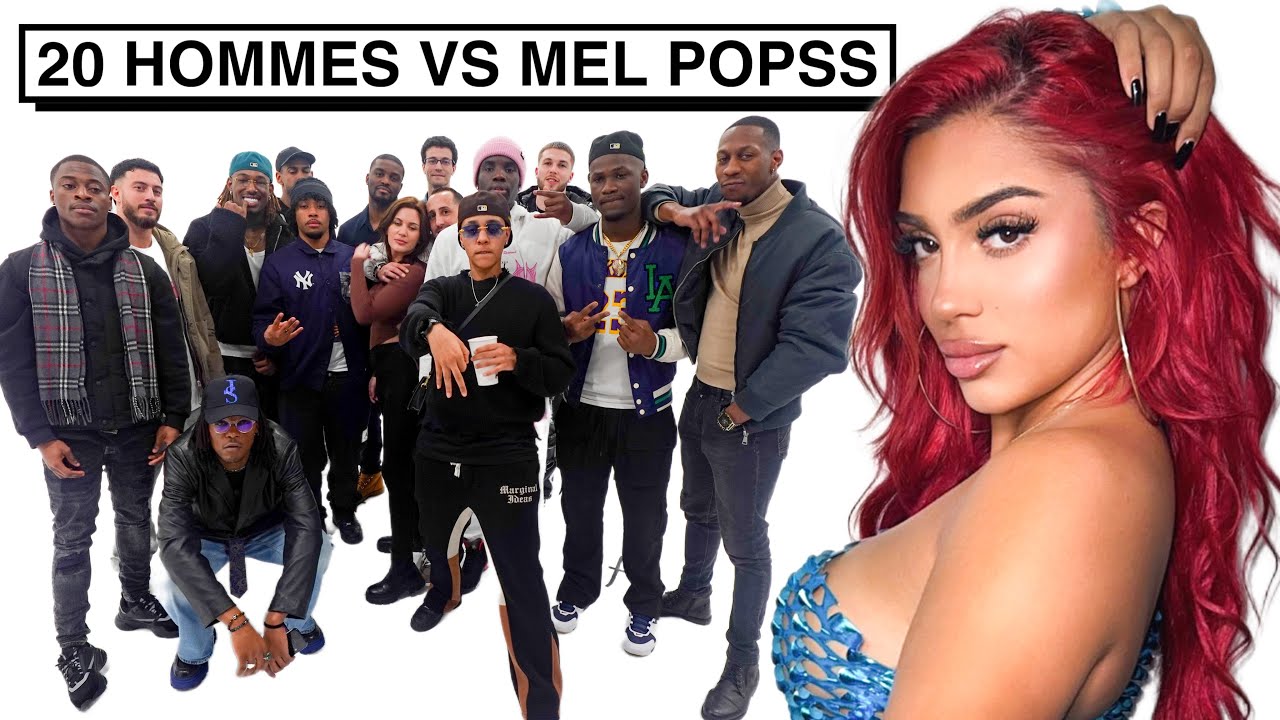 20 HOMMES VS 1 INFLUENCEUR : MEL.POPSS - YouTube
